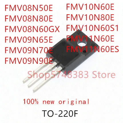 

10 шт FMV08N50E FMV08N80E FMV08N60GX FMV09N65E FMV09N70E FMV09N90E FMV10N60E FMV10N80E FMV10N60S1 FMV10N60E FMV11N60ES TO-220F