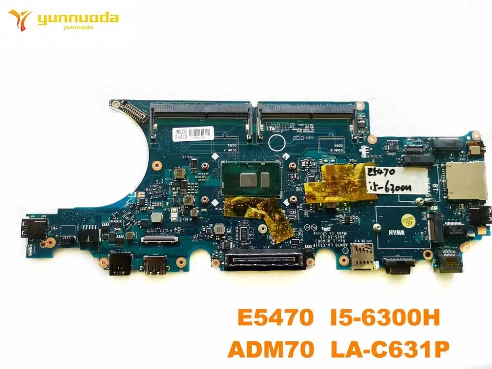 Original for DELL E5470 laptop motherboard E5470  I5-6300H  ADM70  LA-C631P tested good free shipping