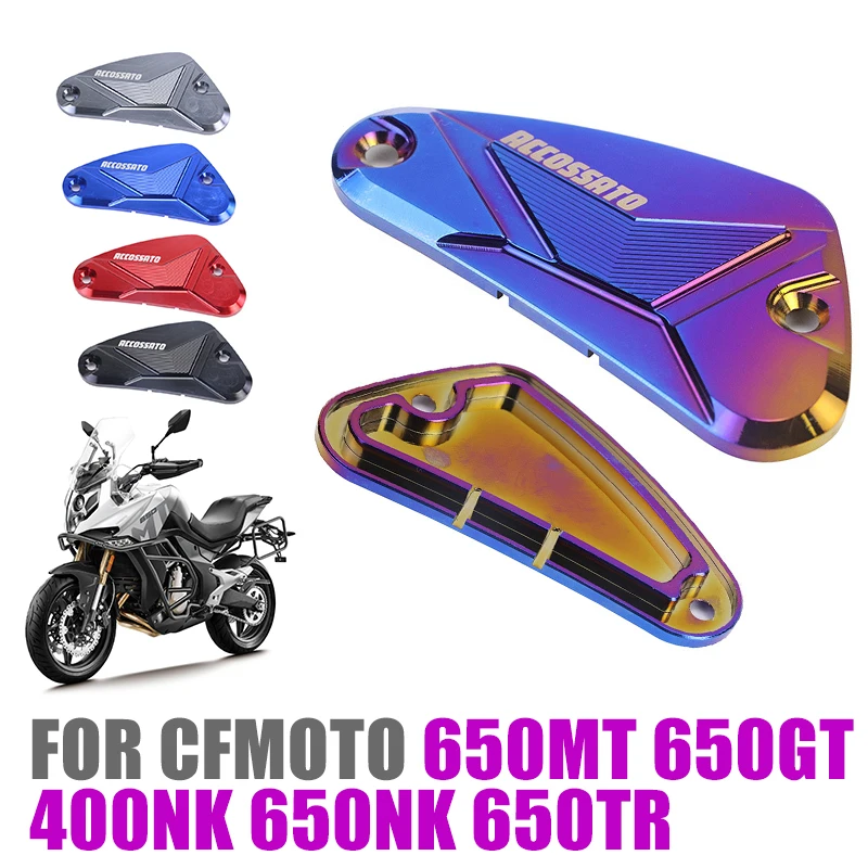 

For CFMOTO CF MOTO 650 MT GT 650MT 650GT TR 400NK NK 400 Motorcycle Front Brake Fluid Tank Reservoir Cover Oil Cap Accessories