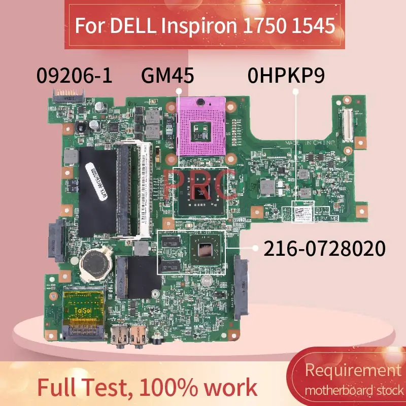 

CN-0HPKP9 0HPKP9 For DELL Inspiron 1750 1545 Notebook Mainboard 09206-1 GM45 216-0728020 DDR2 Laptop Motherboard