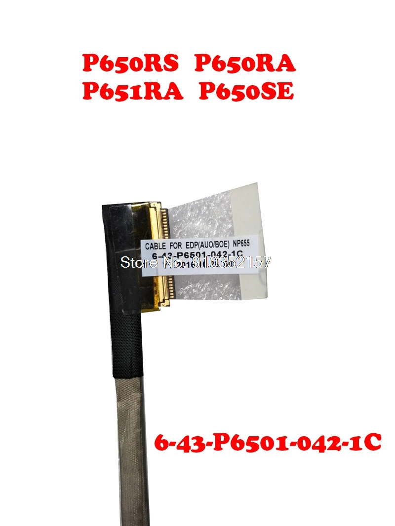 

Ноутбук 30PIN EDP LCD EDP кабель для CLEVO P650 P650RS P650RA P651RA P650SE 6-43-P6501-042-1C 6-43-N1501-012-N NP655 T5 Новый