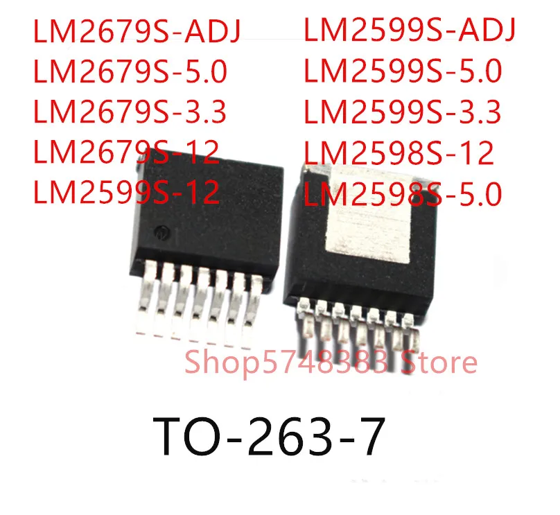 

10PCS LM2679S-ADJ LM2679S-5.0 LM2679S-3.3 LM2679S-12 LM2599S-12 LM2599S-ADJ LM2599S-5.0 LM2599S-3.3 LM2598S-1.2 LM2598S-5.0