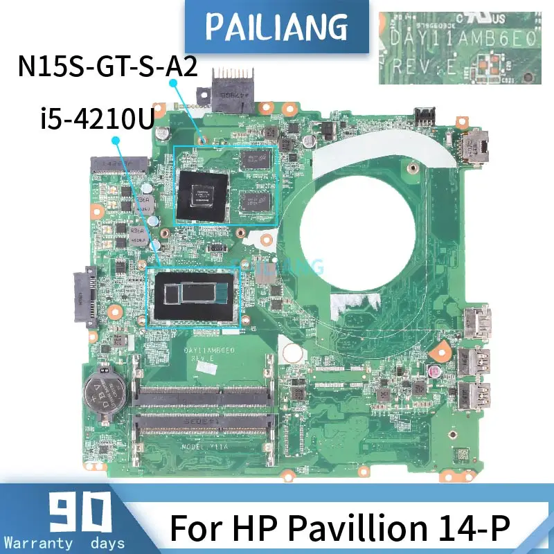 PAILIANG Laptop motherboard For HP Pavillion 14-P Mainboard DAY11AMB6E0 Core SR1EF I5-4210U  N15S-GT-S-A2 TESTED DDR3