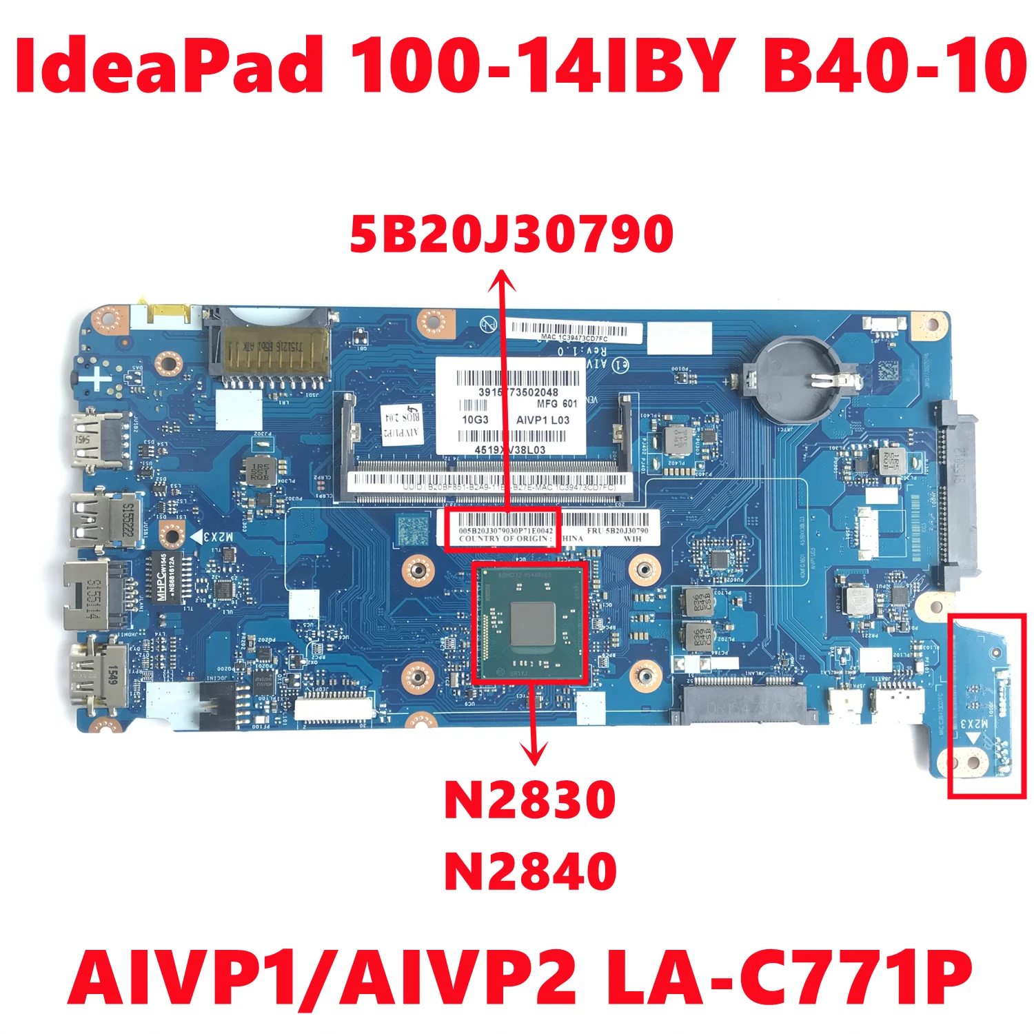 Placa base para portátil Lenovo IdeaPad 100-14IBY B40-10, AIVP1/AIVP2, LA-C771P con N2830, N2840, DDR3, 100% probado, FRU:5B20J30790