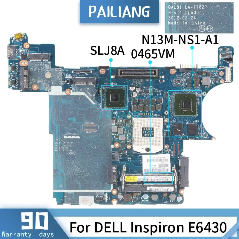 0465VM For DELL Inspiron E6430 LA-7782P CN-0465VM SLJ8A N13M-NS1-A1 Mainboard Laptop motherboard tested OK