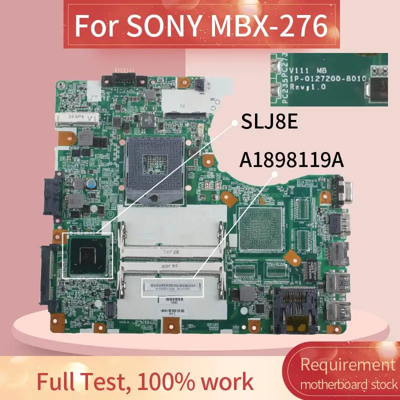 

Материнская плата aсписок 119a для ноутбука SONY MBX-276 материнская плата для ноутбука 1P-0127J00-8010 SLJ8E DDR3