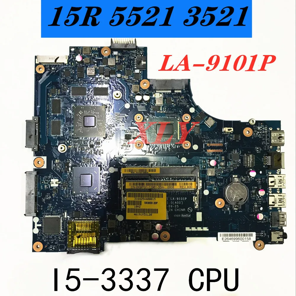 

for Dell Inspiron 15R 5521 3521 laptop motherboard , VAW00 LA-9101P CPU i5-3337U GPU 2G