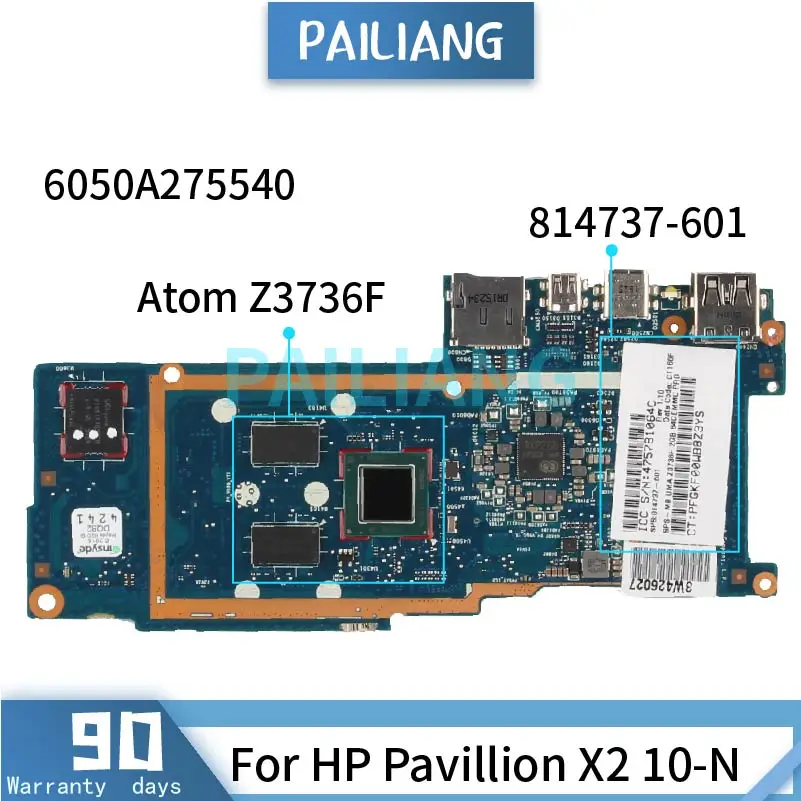 

Mainboard For HP Pavillion X2 10-N Atom Z3736F Laptop motherboard 814737-601 814737-501 6050A275540 SR20D Tested OK