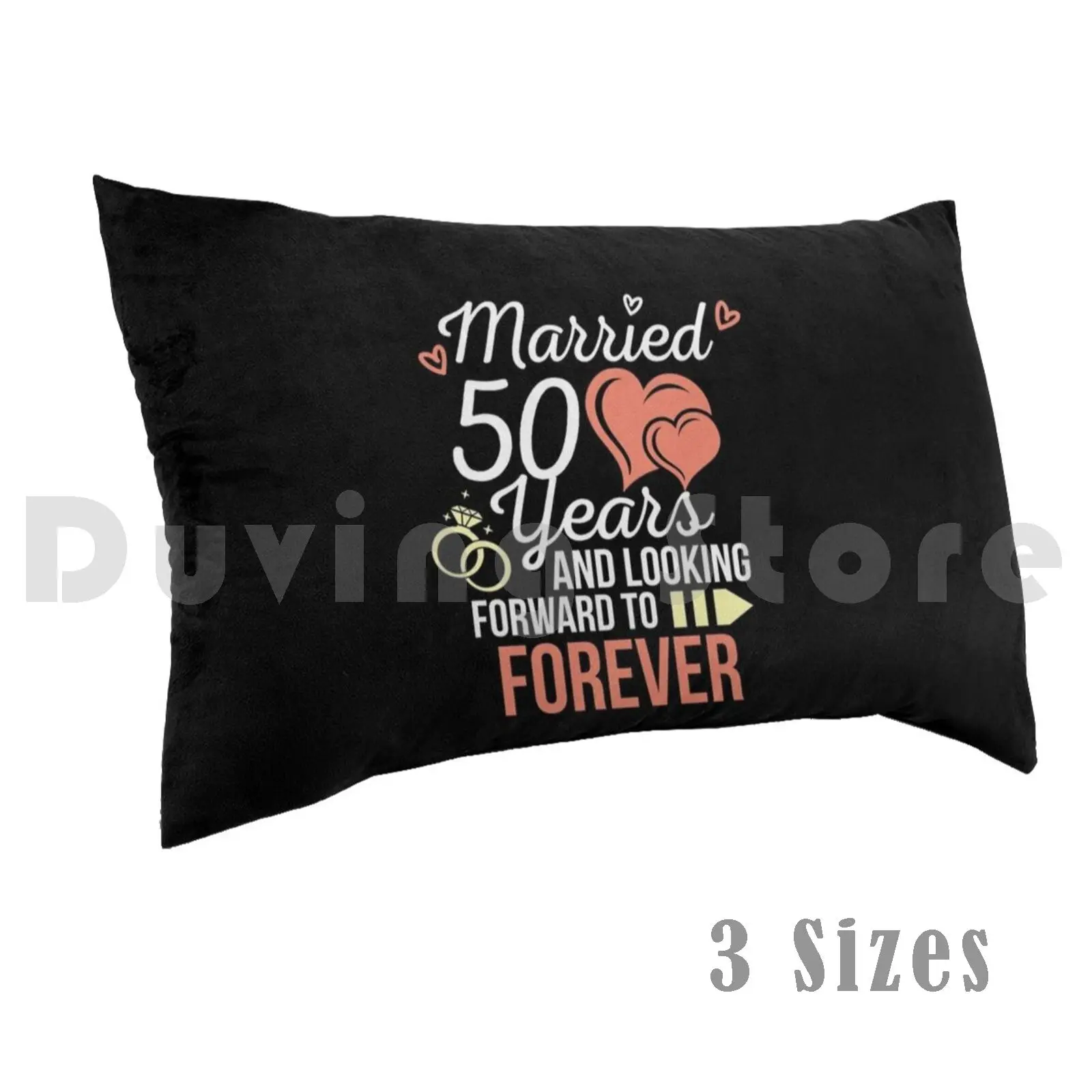 Wedding Anniversary Married 50 Years Looking Forward To Forever Pillow Case Printed 50x75 Wedding Anniversary