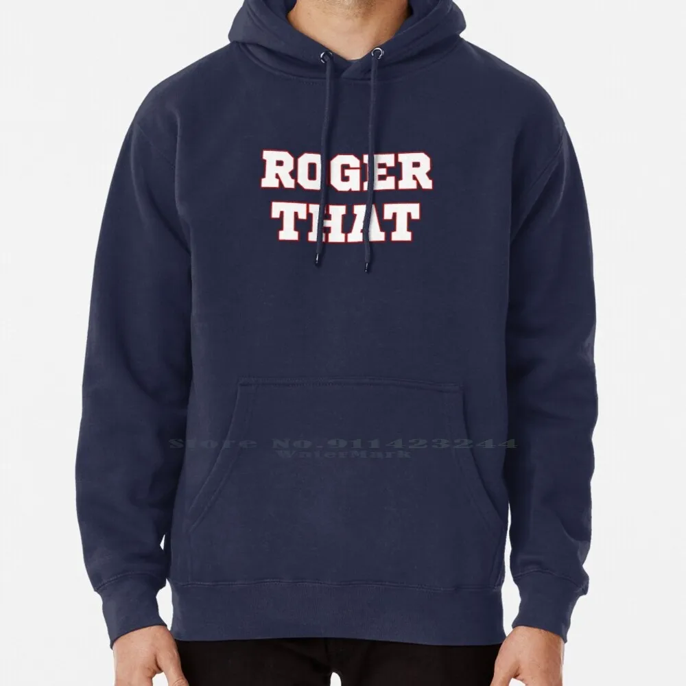 Roger That Hoodie Sweater 6xl Cotton Roger That Brady Tom Brady Roger That Patriots Women Teenage Big Size Pullover Sweater 4xl