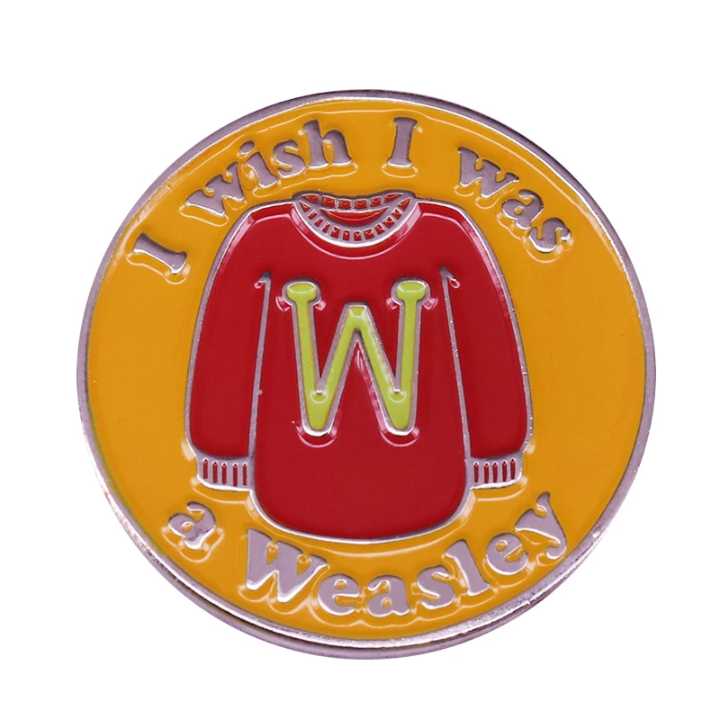 I wish I was Weasley garment pin magic wizard fans accessory