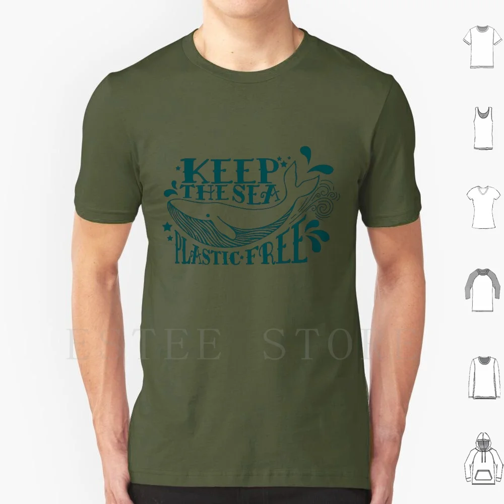Keep The Sea Plastic Free Whale T Shirt Men Cotton 6xl Whale Whale Save The Whales Whale Womens Whale Plastic Free Plastic