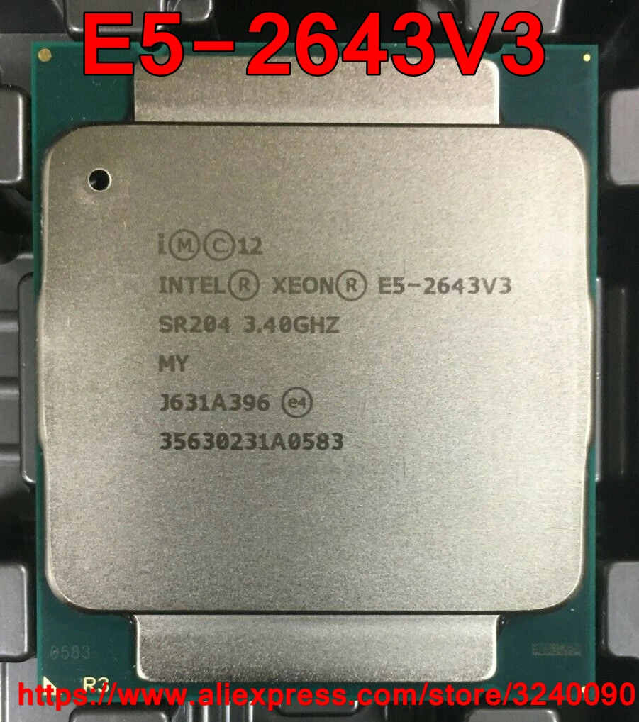 

Intel Xeon CPU E5-2643V3 SR204 3.40GHz 6-Cores 20M LGA2011-3 E5-2643 V3 processor E5 2643V3 free shipping E5 2643 V3