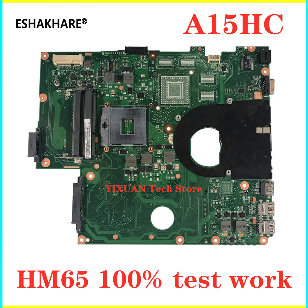 

Материнская плата A15HC для ноутбука A15HC REV2.1 системная плата HM65 DDR3 полностью протестирована ed 100%