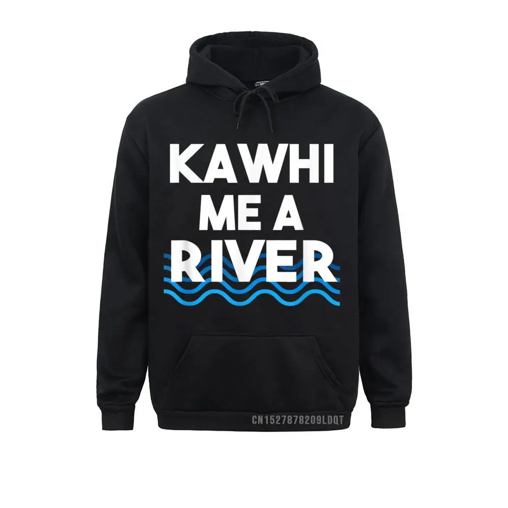 Kawhi Me A River Funny Cry Me A River Hoodies Special Fashionable Long Sleeve Men Sweatshirts Funny Sportswears