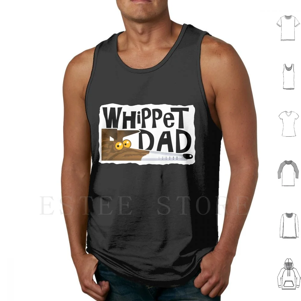 Whippet Dad ( Brindle & White ) Tank Tops Vest Cotton Greyhound Iggy Italian Greyhound Lurcher Whippet Galgo Cartoon Dad Rich