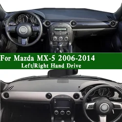 For Mazda MX-5 MX5 Miata  III MK3 NC Touring Roadster 2006-2014 Dashmat Dashboard Cover Pad Dash Mat Instrument Panel Carpet