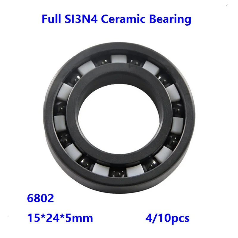 

4/10pcs 6802 Full SI3N4 ceramic bearing deep groove ball bearing 15*24*5mm High quality Full Ceramic bearings silicon 15×24×5mm