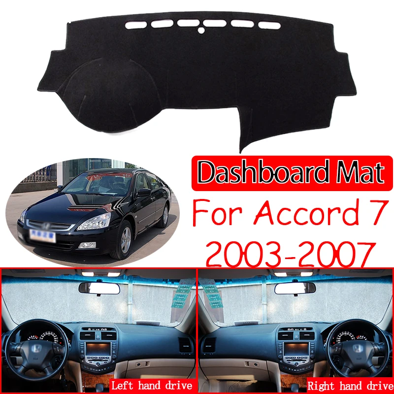 for Honda Accord 7 2003 2004 2005 2006 2007 Anti-Slip Mat Dashboard Cover Pad Sunshade Dashmat Cape Rug Carpet Accessories