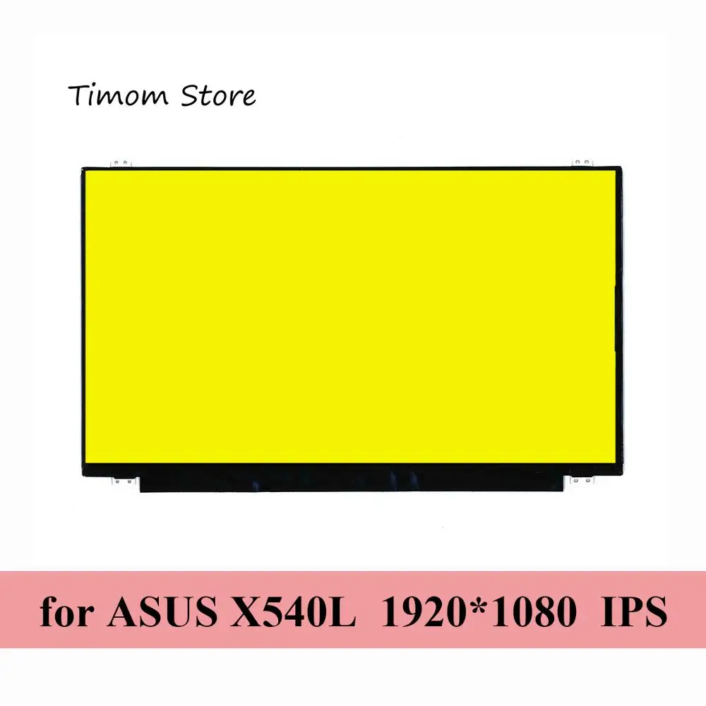 

1920*1080 for ASUS X540L Laptop LCD LED Slim Matrix eDP 30pin HD 1366*768 FHD TN to IPS Full HD Matte 15.6 inch Universal Screen