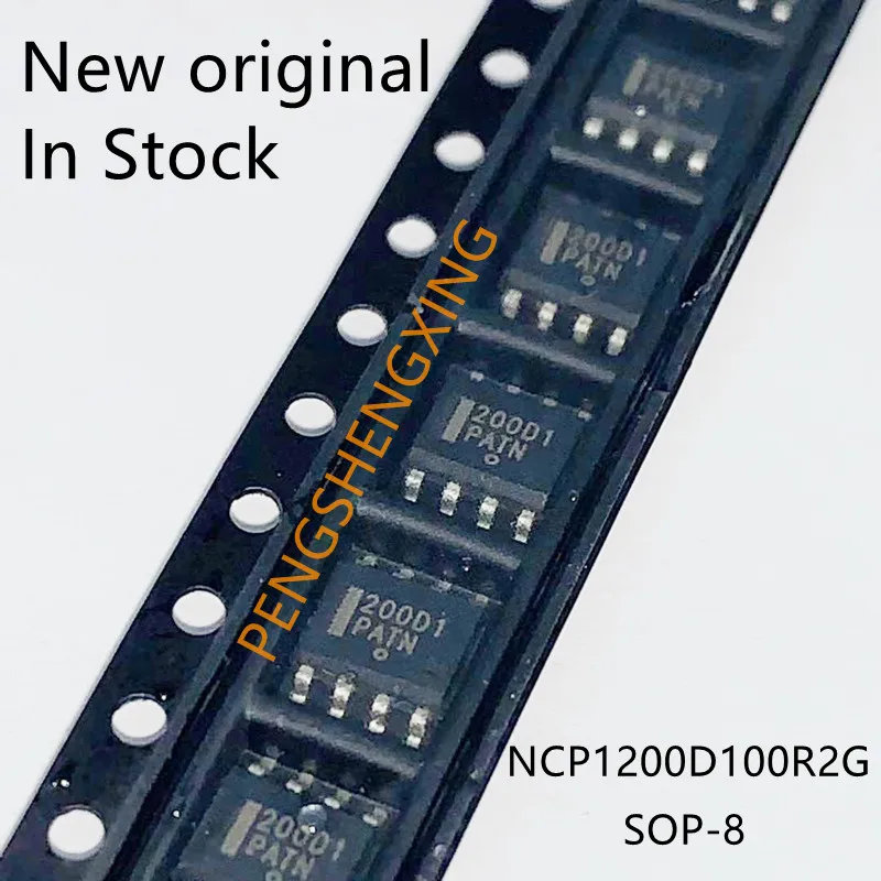 10ชิ้น/ล็อต200D1 NCP1200D100R2G NCP1200D1 SOP-8จุดเดิมใหม่ขายร้อน