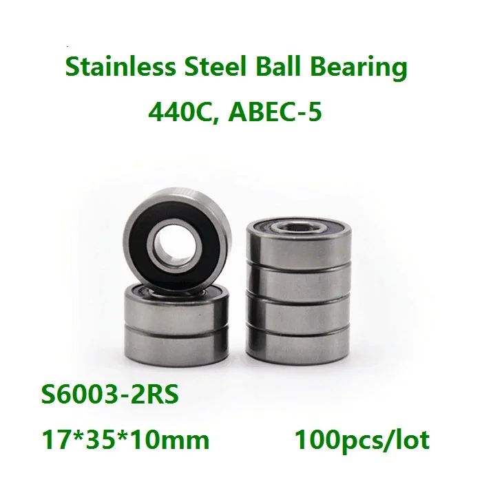 

100pcs/lot ABEC-5 S6003-2RS S6003RS Stainless steel 17*35*10 mm Deep Groove Ball bearing Double Rubber cover 17×35×10 mm