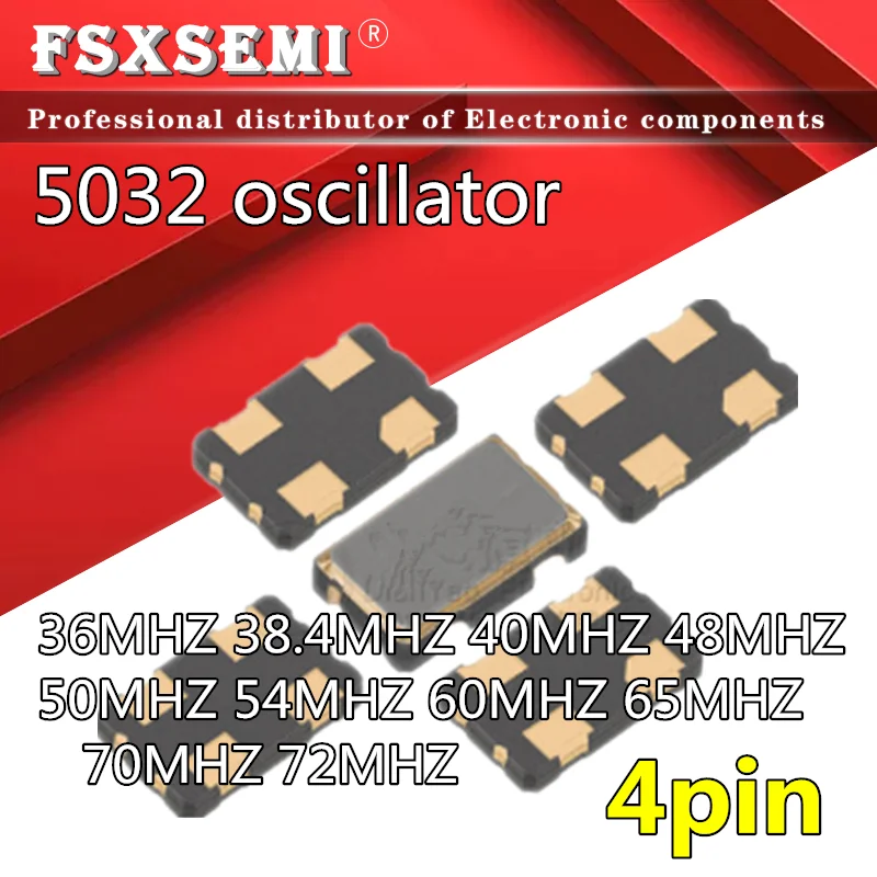 5pcs 5032 OSC oscillator 4pin 5*3.2mm 36MHZ 38.4MHZ 40MHZ 48MHZ 50MHZ 54MHZ 60MHZ 65MHZ 70MHZ 72MHZ