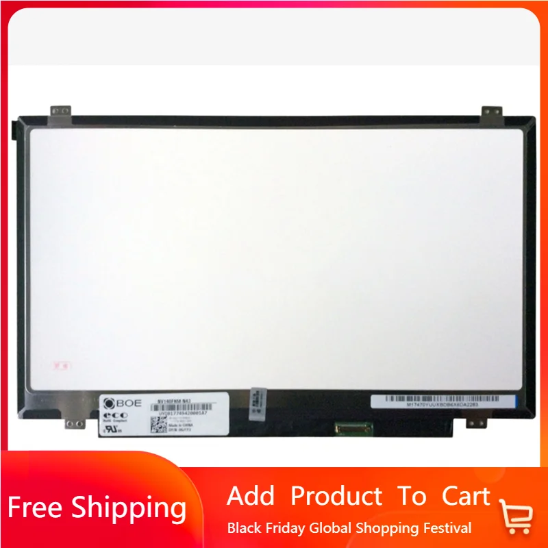 

14 Inch NV140FHM-N43 Fit NV140FHM N43 For BOE BOE0653 DP/N: 6J1Y3 EDP 30PIN 72% NTSC FHD 1920*1080 LCD Screen Laptop Display