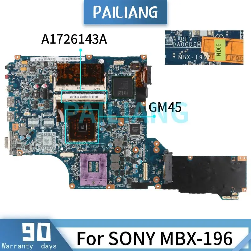 

PAILIANG Laptop motherboard For SONY MBX-196 Mainboard A1726143A GM45 DDR2 tesed