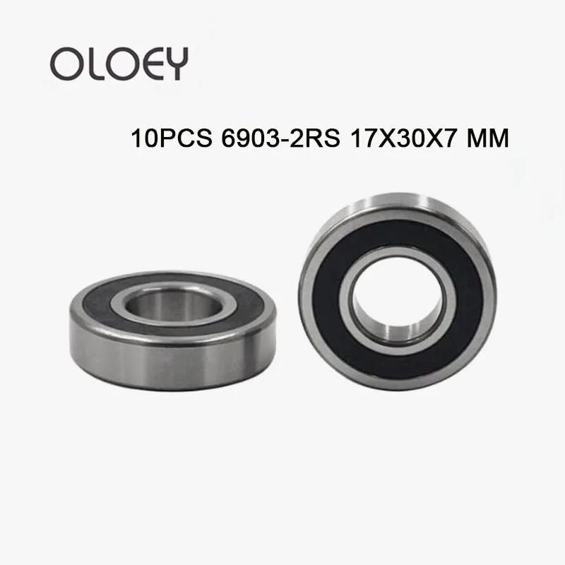 10Pcs 6903-2RS Ball Bearing ABEC-7 17x30x7 mm  6903 2RS Ball Bearings 6903