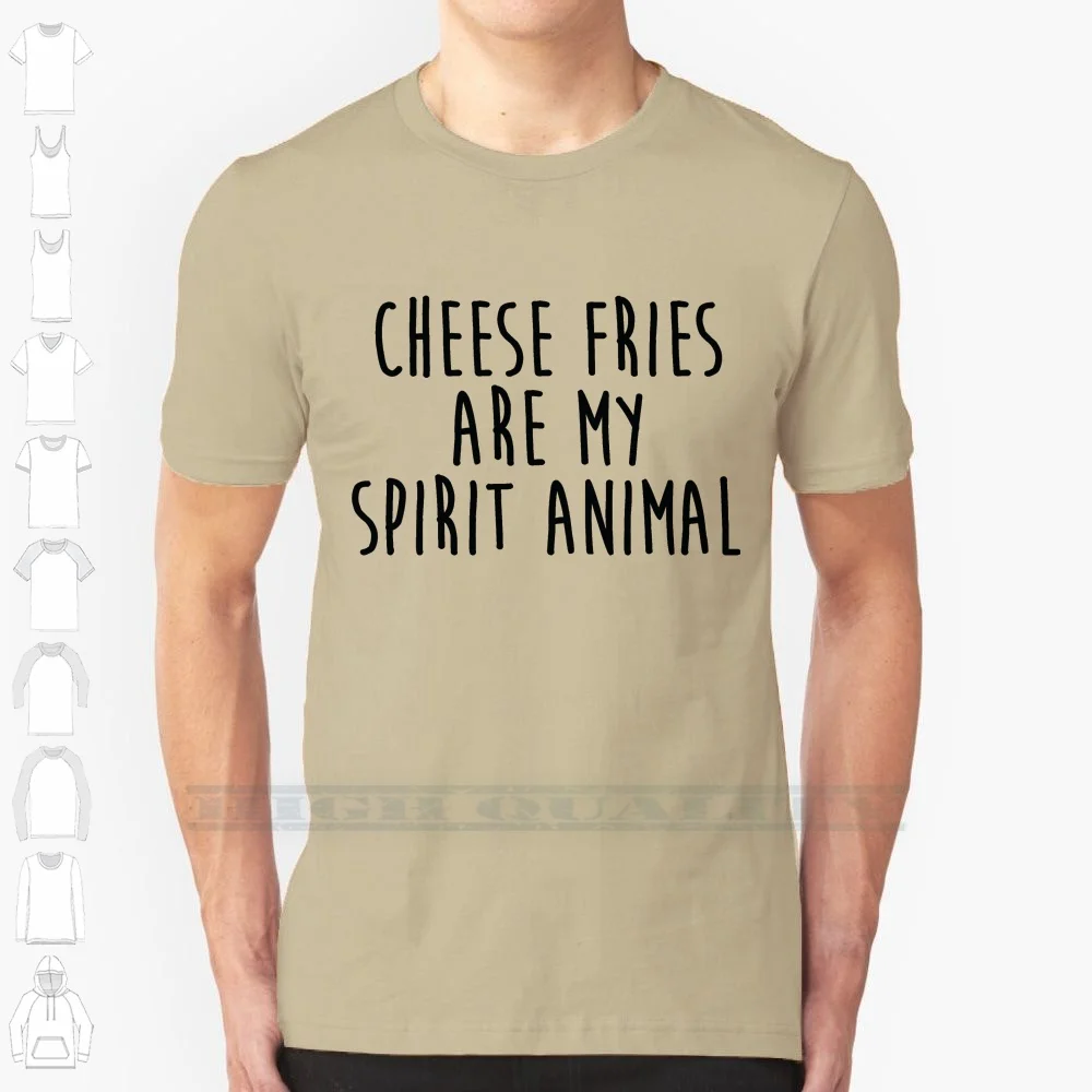 Cheese Fries Are My Spirit Animal 100% Cotton T Shirt Cheese Fries Are My Spirit Animal French Fries Potato Food Lovers Sarcasm