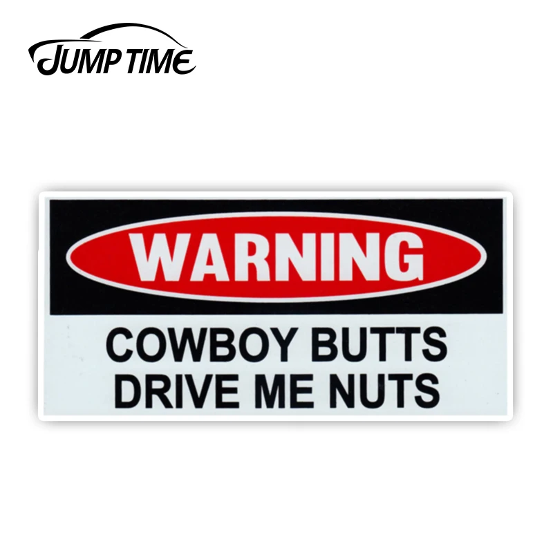 JumpTime 13cm x 6.2cm Funny Warning Magnet - Cowboy Butts Drive Me Nuts - Pranks Practical Jokes Waterproof Car Accessories