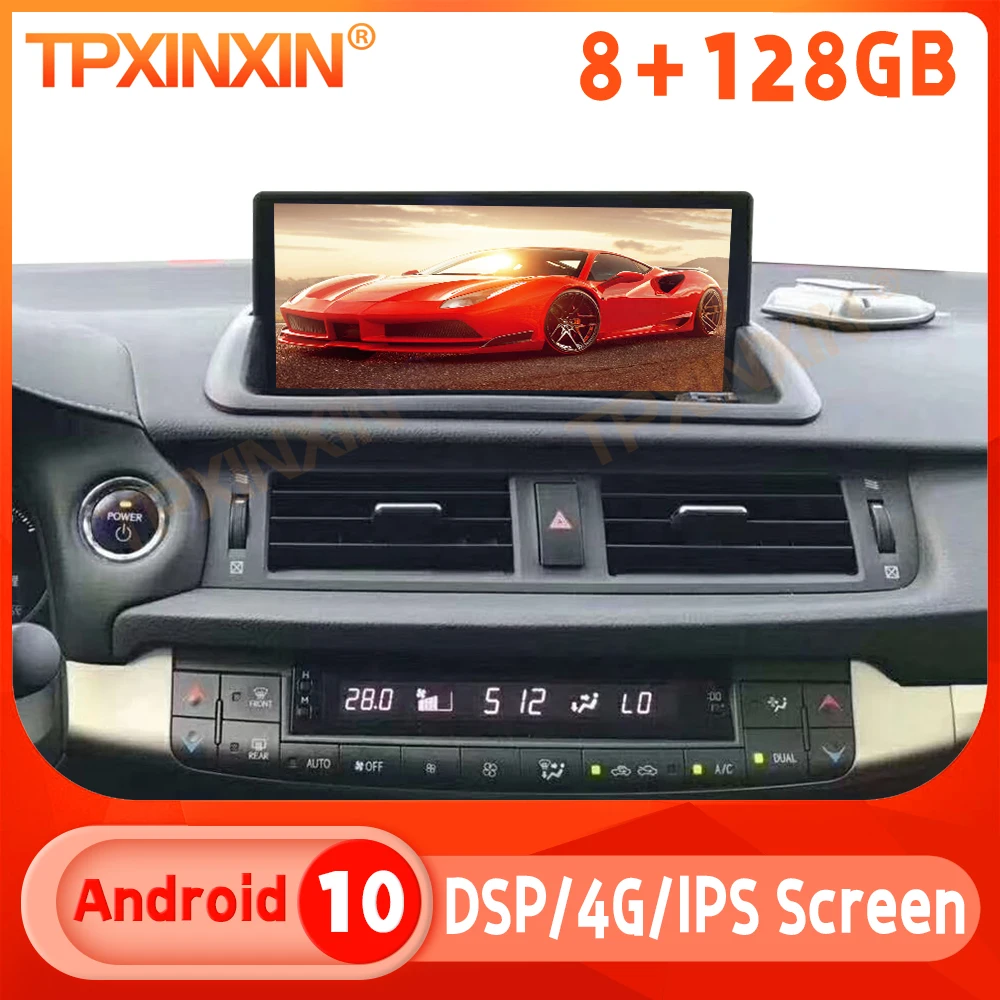 For Lexus CT200 CT200H CT 2012-2018 Android 13.0 8+128G Car GPS Navigation Multimedia Player Auto Stereo Radio Recorder Headunit