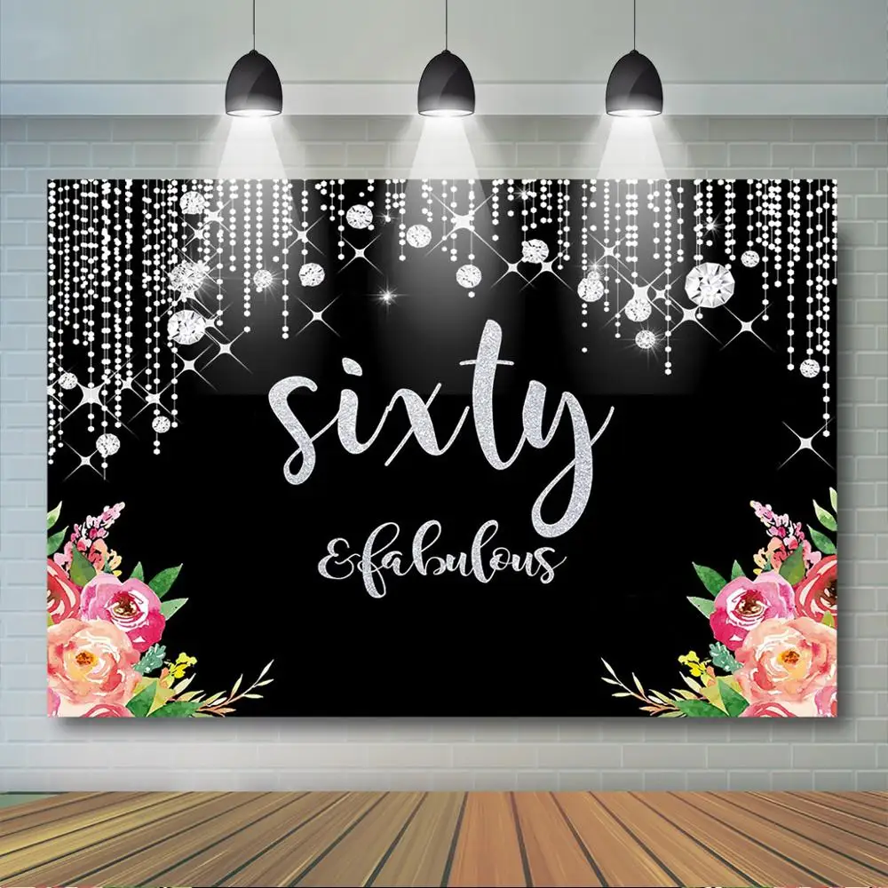 

Sixty Birthday Backdrop Glitter Diamons Tassel Floral Photo Background Adults Fabulous 60th Birthday Party Decorations