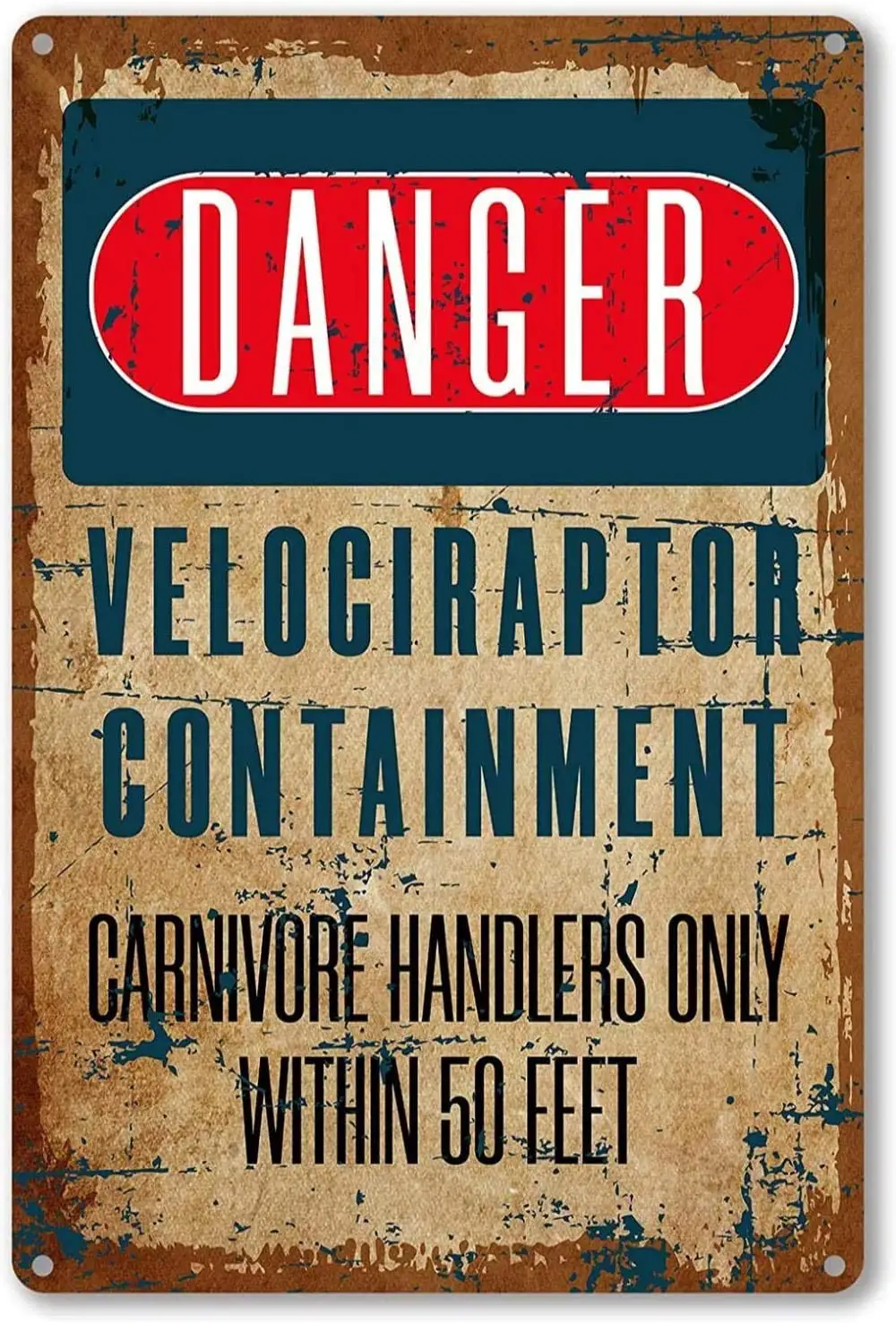 Vintage Danger Velociraptor Containment Metal  for Home Bar Man Cave Wall Decor Gifts -Funny Quote Metal  Wall Decor - Retro Hom