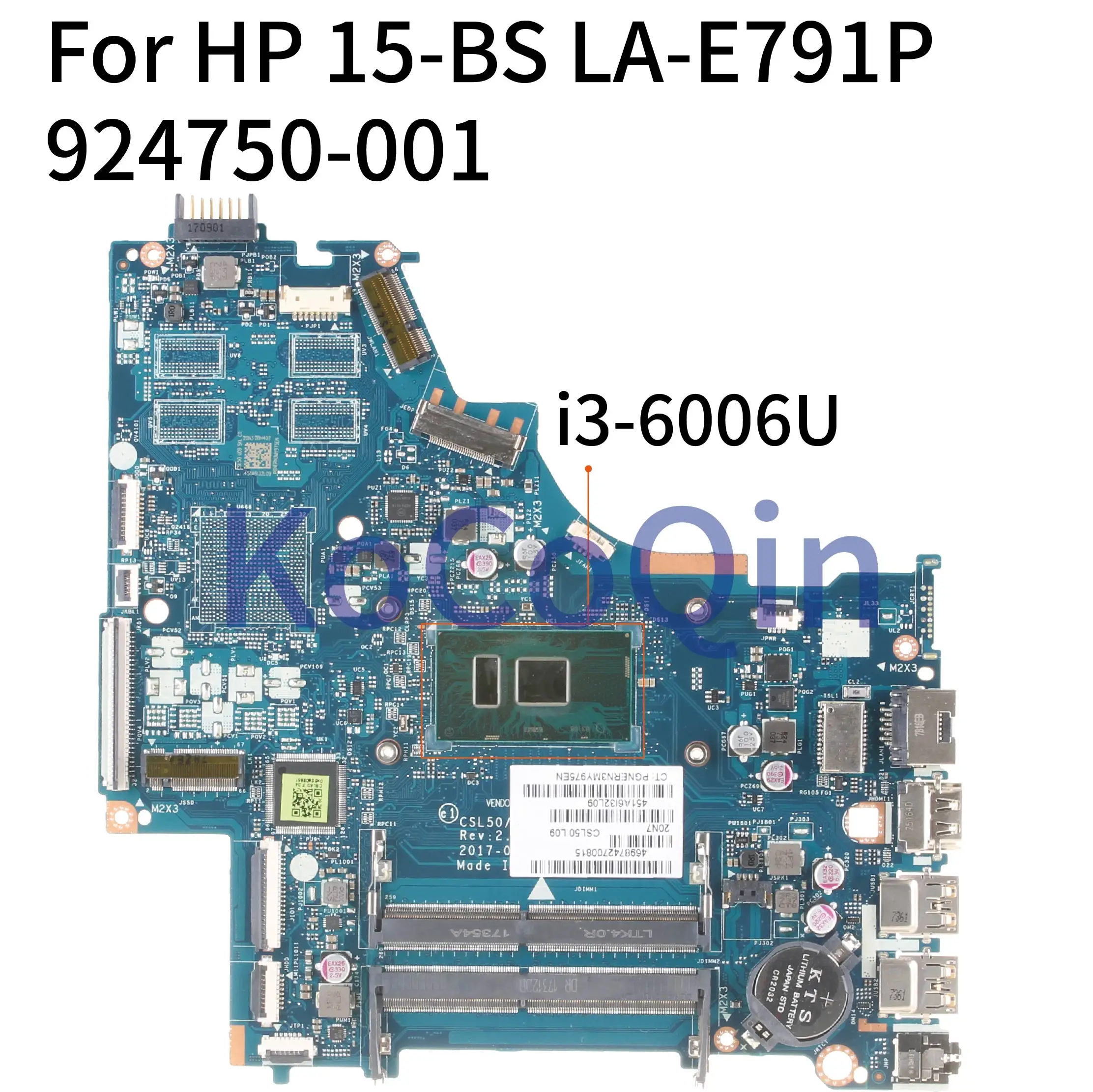 

CSL50 LA-E791P For HP 15-BS 250 G6 Laptop Motherboard 924750-001 924750-501 926249-601 I3-6006U DDR4 Notebook Mainboard Tested