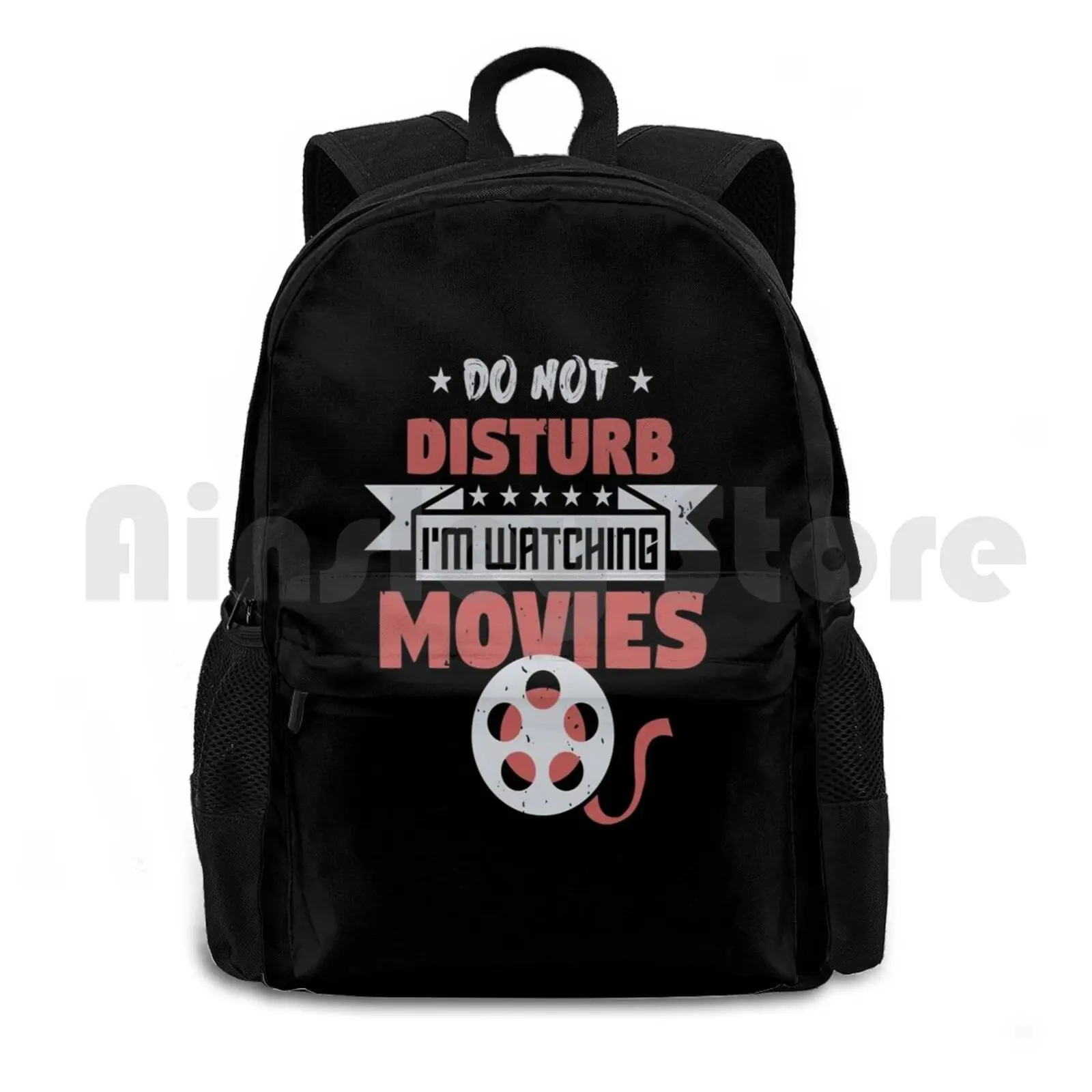 Do Not Disturb Im Watching Movies Outdoor Hiking Backpack Waterproof Camping Travel Do Not Disturb Watching Movies Movie