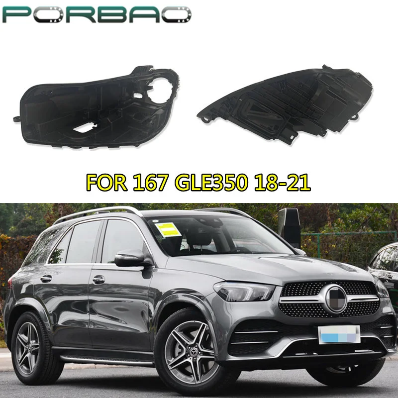 Headlight Housing Base For 167 GLE350 2018 2019 2020 2021 Rear Base Replacement Lampshade Lens Lamp Back Cover Car Accessories