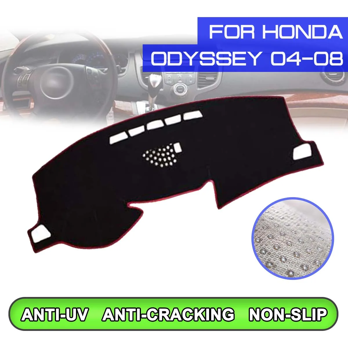 

Car Dashboard Mat Anti-dirty Non-slip Dash Cover Mat UV Protection Shade Sticker for Honda Odyssey 2004 2005 2006 2007 2008