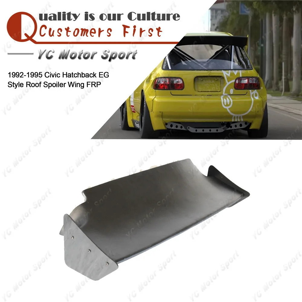 

Car Accessories FRP Fiber Glass PDM Style Roof Wing Fit For 1992-1995 Civic Hatchback EG Rear Roof Spoiler Wing
