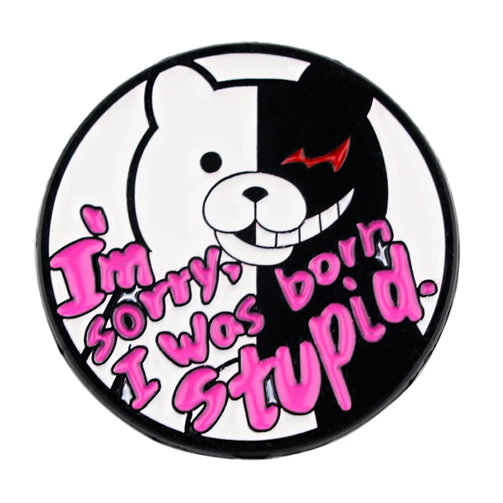 PF1238 im sorry, i was born stupid Soft Enamel Pin Anime Enamel Pins for Clothes Badges Gifts Jewelry Accessories