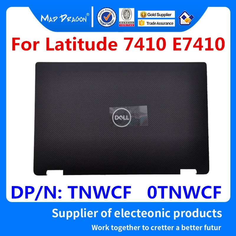 

NEW original Laptop LCD Rear Cover LCD Top Shell Screen Lid black For Dell Latitude 7410 E7410 DP/N: TNWCF 0TNWCF AQ2U9000101