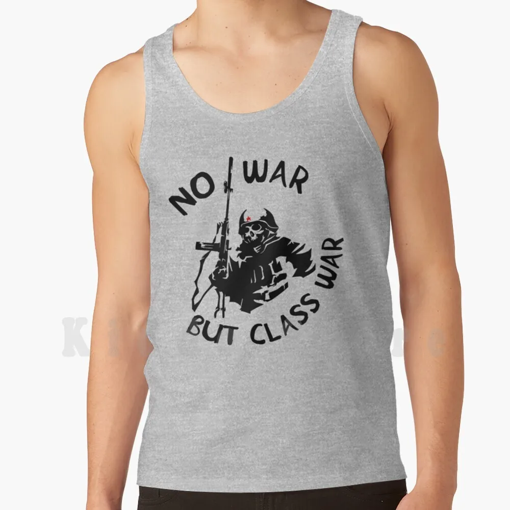 No War But Class War Skeleton-Anti Imperialism , Anti War , Socialist , Anarchist , Communist Tank Tops Vest 100% Cotton