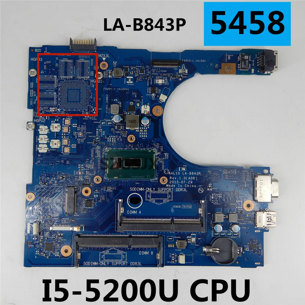 

For DELL Latitude 5458 Laptop Motherboard LA-B843P I5-5200U CPU SR23Y CN-07CV2G / CN 0FRV68 Tested 100% work