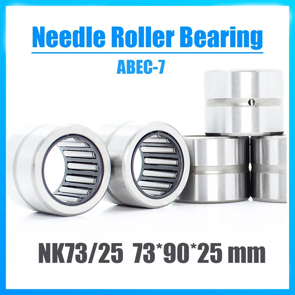 NK73/25 Bearing 73*90*25 mm 1PC ABEC-7 Solid Collar Needle Roller Bearings Without Inner Ring NK73/25 NK7325