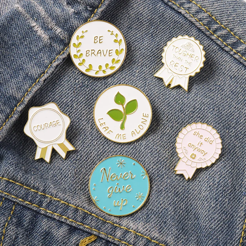 

Be Brave She Did it Anyway Never give it up Enemal Pin Brooches Decoration Backpack Badge Gift for Friends