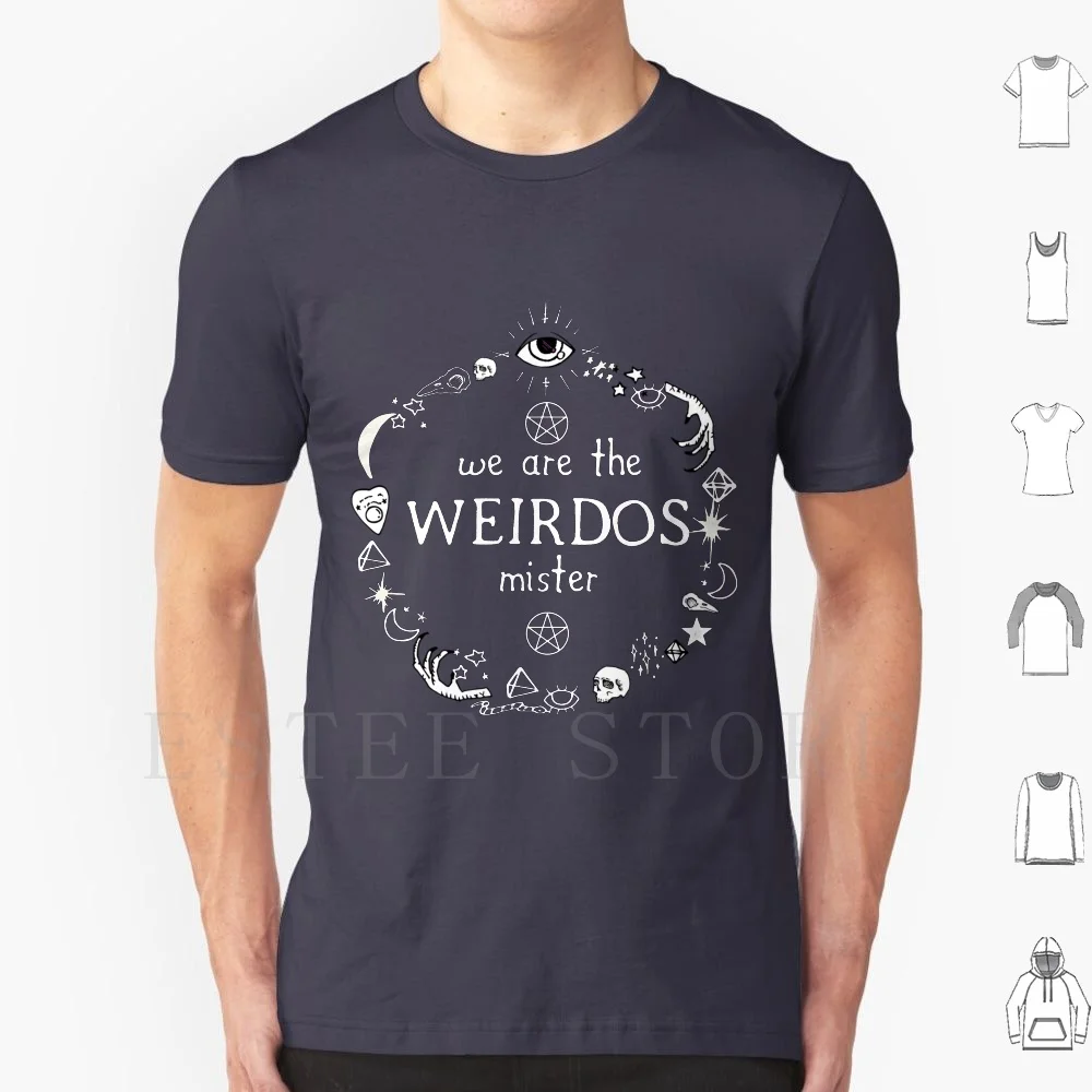 We Are The Weirdos , T Shirt DIY Big Size 100% Cotton We Are The Weirdos The Nancy Witch Wicca Halloween The Movie Slogan The