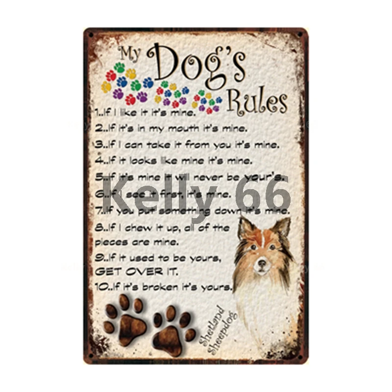 [ Kelly66 ] Pet Warning Dogs Rules Better With Shetland Sheepdog Metal Sign Home Decor Bar Wall Art Painting 20*30 CM Size DG-41