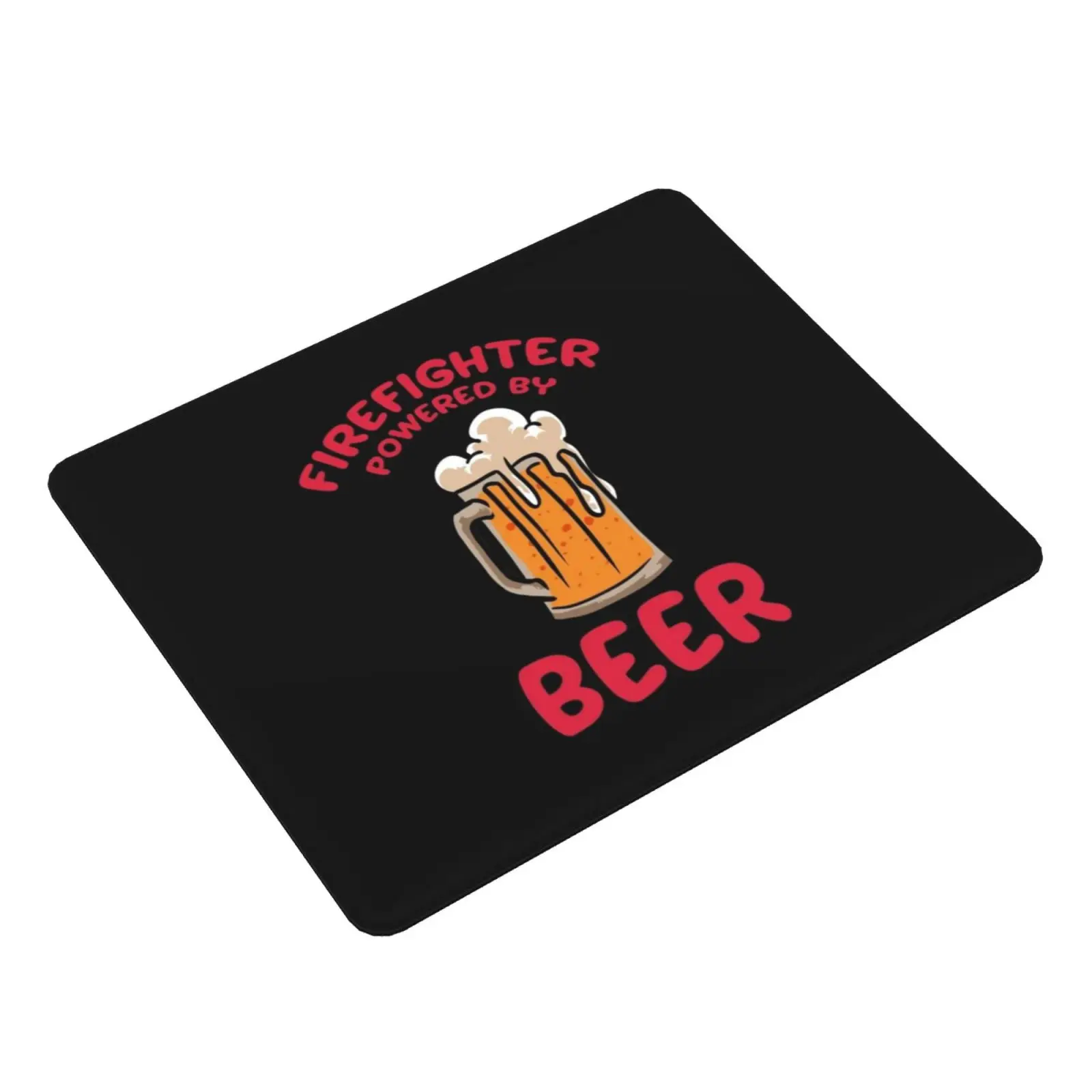 Firefighter Powered By Beer Proud Firemen Gift Mouse Pad DIY Print Cushion Firefighter Fireman Fire Fighter