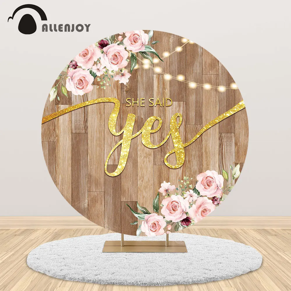 

Allenjoy wedding photocall boda round party backdrop flower rose wood she said yes customize background circle cover banner